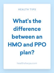 What’s the difference between an HMO and PPO plan - HealthSherpa.com